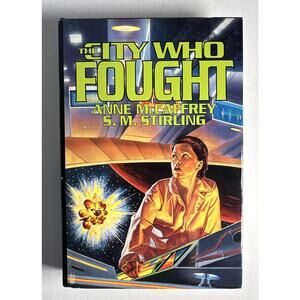 The City Who Fought. Anne McCaffrey/S M Stirling. (1993 HC DJ BCE)